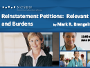 Watch Reinstatement Petitions: Relevant Evidence and Burdens Video