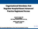 Watch Practice: Business Case for Employment of Hospital-Based Advanced Practice Registered Nurses: Scope of Practice, Patient Outcomes, Nurse Retention, Financial Impact Video