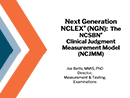 Watch Next Generation NCLEX (NGN): Clinical Judgement Measurement Model (NCJMM) Video