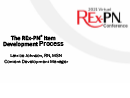 Watch The REx-PN Item Development Process Video