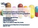 Watch Prescriptive Authority and Nurse Practitioner Opioid Prescribing Practices Video