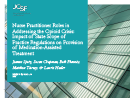 Watch Nurse Practitioner Roles in Addressing the Opioid Crisis: Impact of State Scope of Practice Regulations on Provision of Medication-Assisted Treatment Video