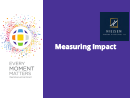 Watch Measuring Impact Video