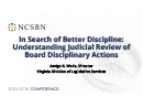 Watch In Search of Better Discipline: Understanding Judicial Review of Board Disciplinary Actions Video