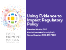 Watch Using Evidence to Impact Regulatory Policy Video