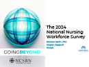 Watch The 2024 National Nursing Workforce Survey Video