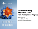 Watch Journal of Nursing Regulation: From Publication to Progress Video