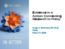 Watch Evidence in Action: Connecting Research to Policy Video