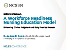 Watch Bridging the Gap: A Workforce-Readiness Nursing Education Model to Enhance Clinical Judgment and Early Practice Success Among Newly Licensed Nurses Video