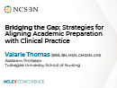 Watch Bridging the Gap: Strategies for Aligning Academic Preparation with Clinical Practice Video